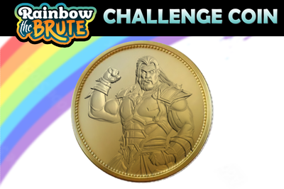 Rainbow The Brute #1 Challenge Coin